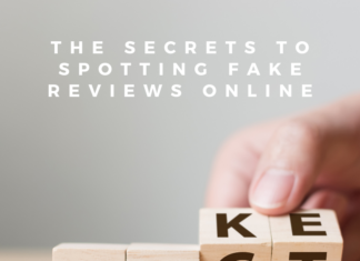 The Tips and Secrets to Spot Fake Reviews Online The Secrets To Spotting Fake Reviews Online