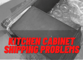 Kitchen Cabinets Shipping Problems & Challenges: How To Deal Shipping problems
